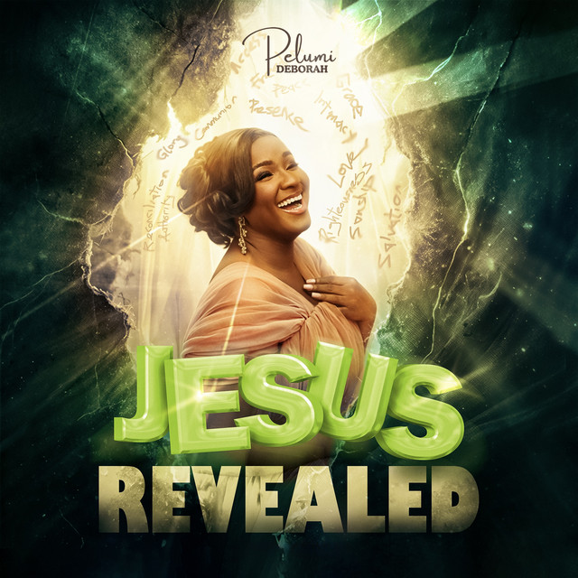 Pelumi Deborah Releases “Jesus Revealed” Album